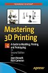 Mastering 3D Prin...