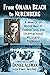 From Omaha Beach to Nuremberg: A Memoir of World War II Combat and the International Military Tribunal