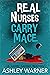 Real Nurses Carry Mace: A Lindy Landen Mystery (Real Nurses #1)