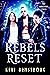 Rebels Reset: The Awakening - Mutts Like Me (The Awakening Series Book 4)