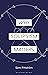 Why Solipsism Matters (Why Philosophy Matters)