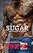 Sugar: Book Four in the Dad...