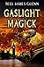 Gaslight Magick