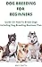 DOG BREEDING FOR BEGINNERS:...