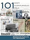 101 Eesti ajakirjanduspala by Tiit Hennoste