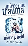 Unfreezing Trauma...