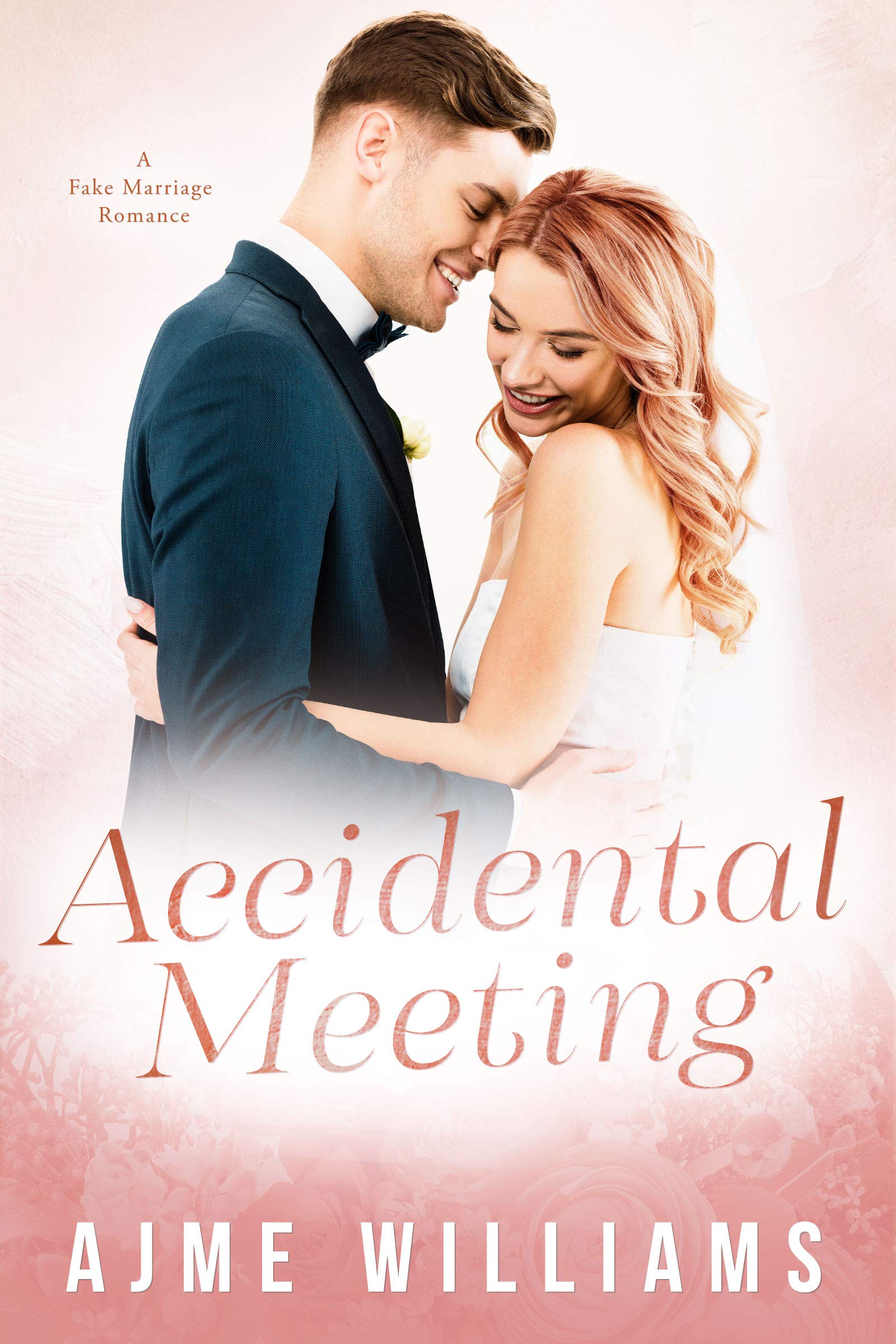 Accidental Meeting (Fake Marriage #4)