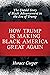 How Trump is Making Black America Great Again: The Untold Story of Black Advancement in the Era of Trump