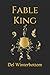 Fable King