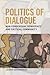 Politics of Dialogue: Non-consensual Democracy and Critical Community