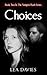 Choices: Book Two In The Va...