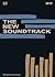 The New Soundtrack: Volume ...