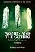 Women and the Gothic: An Ed...