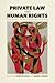 Private Law and Human Right...