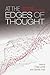At the Edges of Thought by Craig Lundy