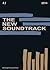The New Soundtrack: Volume ...