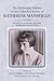 The Diaries of Katherine Mansfield: Including Miscellaneous Works (The Edinburgh Edition of the Collected Works of Katherine Mansfield)