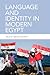 Language and Identity in Modern Egypt