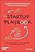The Startup Playbook: Founder-To-Founder Advice from Two Startup Veterans