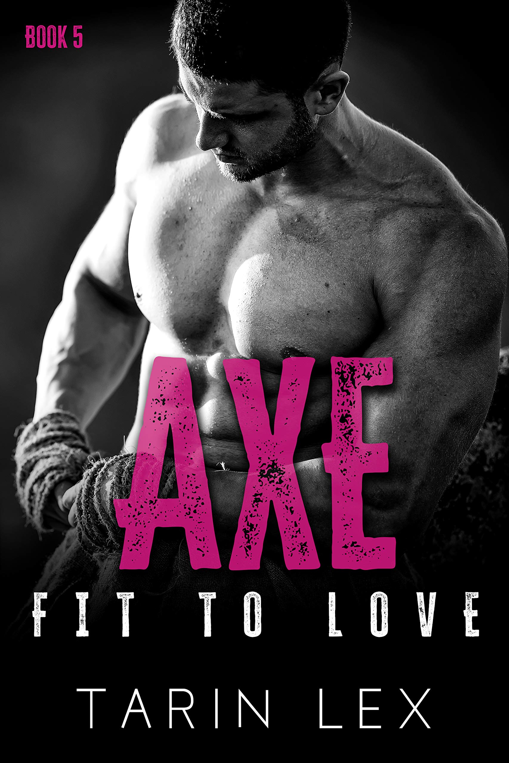 Axe (Fit to Love #5)