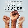 Say It Louder!: B...