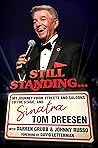 Still Standing…: My Journey from Streets and Saloons to the Stage, and Sinatra Book cover for Still Standing…: My Journey from Streets and Saloons to the Stage, and Sinatra