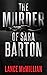 The Murder of Sara Barton (...