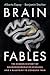 Brain Fables