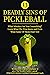 13 Deadly Sins of Pickleball by Farah Shabazz II
