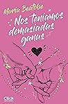 Nos teníamos demasiadas ganas (New Adult Romántica) (Spanish Edition)