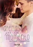 In This Moment By Autumn Doughton