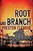 Root and Branch