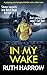 In My Wake