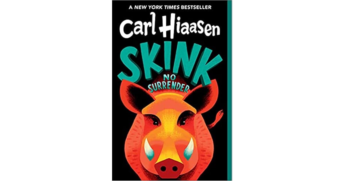 SkinkNo Surrender by Carl Hiaasen