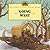 Going West: A Classic Little House Picture Book for children (Ages 4-8) about Laura's family journey to the prairie