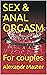 SEX & ANAL ORGASM: For couples