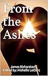 From the Ashes From the Ashes