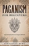 Paganism for Begi...