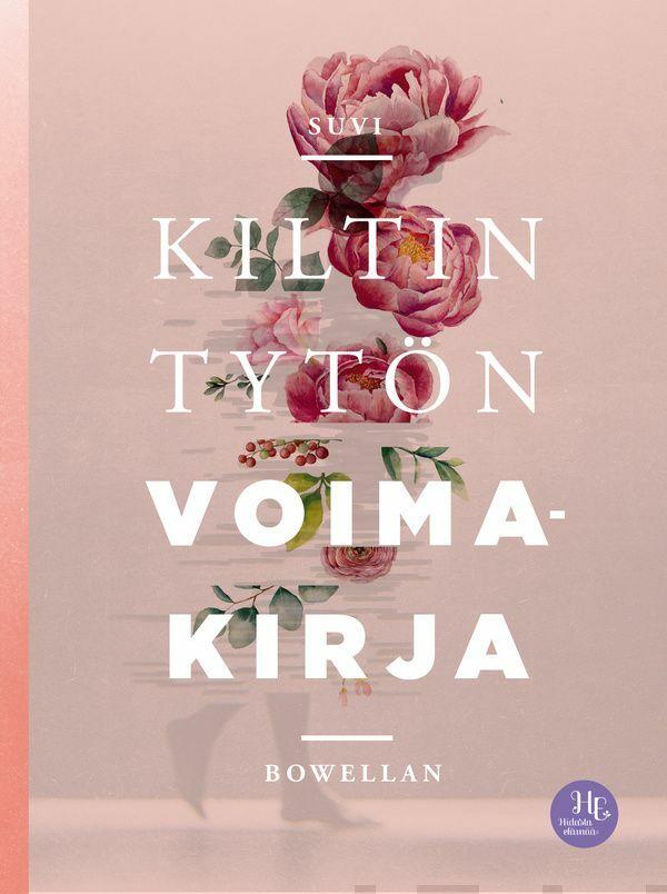 Kiltin tytön voimakirja (Hardcover)