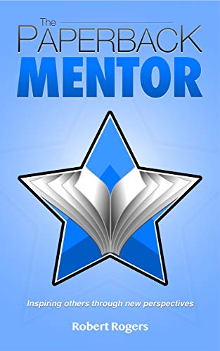 The Paperback Mentor: Inspiring others through new perspectives