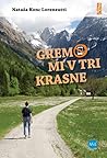 Gremo mi v tri kr...