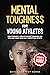 Mental Toughness For Young ...