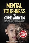 Mental Toughness ...