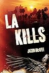 L.A. KILLS: A har...