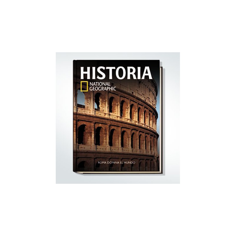 Roma domina el mundo (Historia National Geographic, #14)
