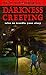 Darkness Creeping: Tales to...