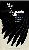 La casa de Bernarda Alba by Federico García Lorca