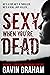 Sexy When You're Dead: Murd...