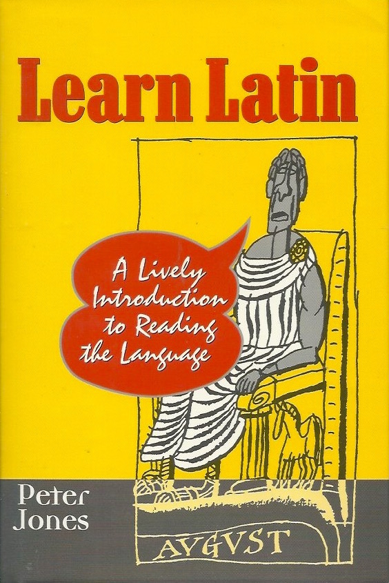 Learn Latin: A Lively Introduction to Reading the Language (Hardcover)