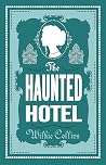 The Haunted Hotel...